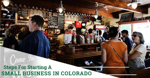 Steps For Starting A Small Business in Colorado